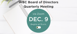 WBC Board to Meet Virtually for Regular Quarterly Meeting