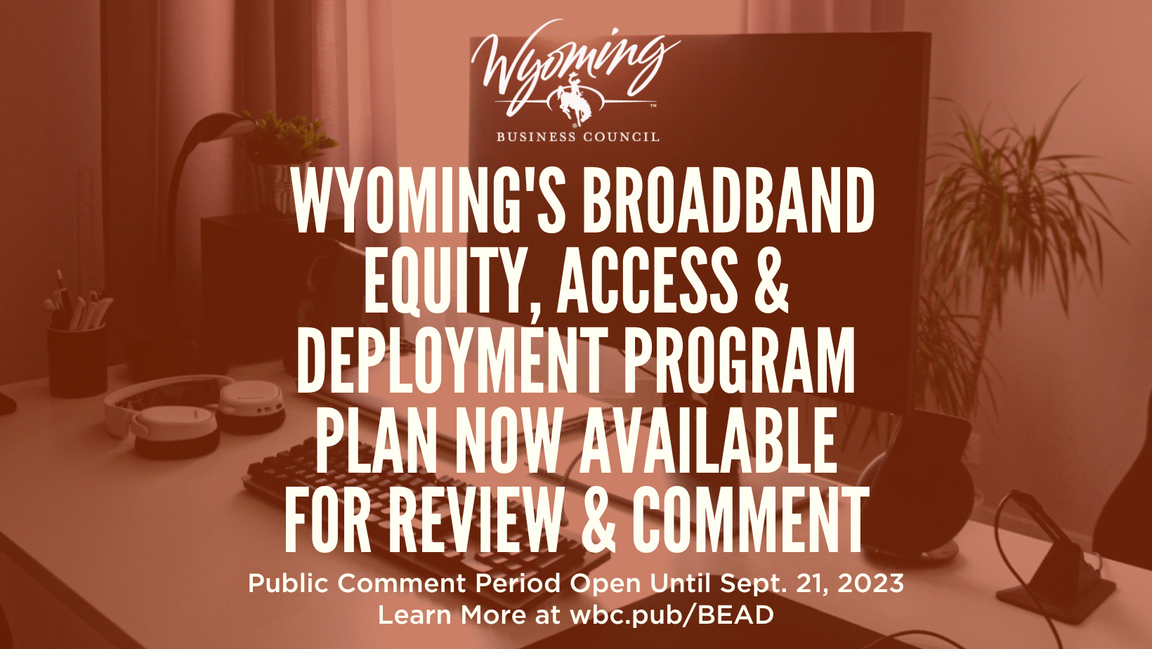 Wyoming's Broadband, Equity, Access, and Deployment (BEAD) Plan Volume ...