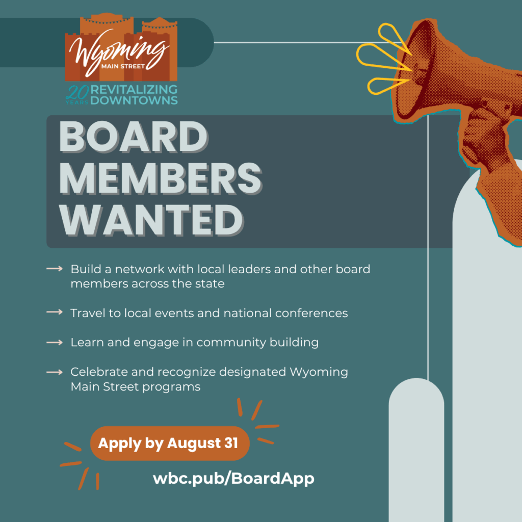 Graphic calling for new Wyoming Main Street Advisory Board Members
