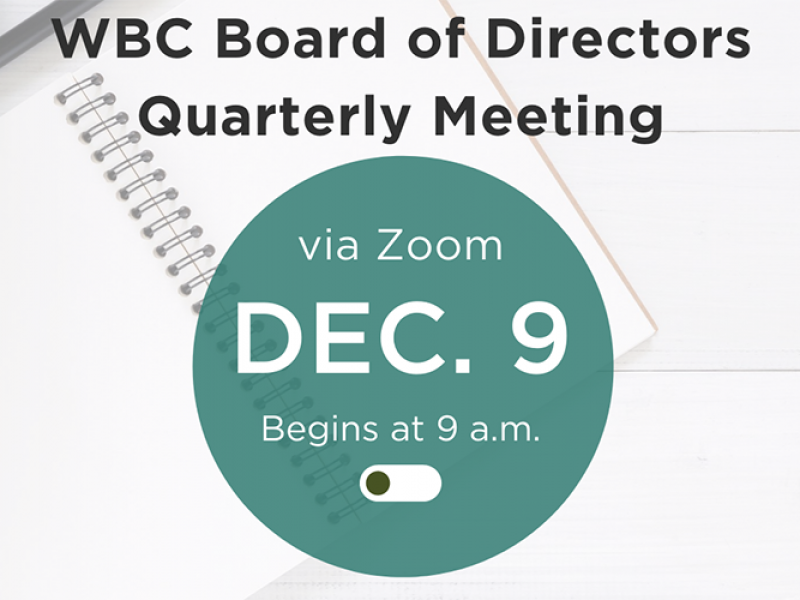 WBC Board to Meet Virtually for Regular Quarterly Meeting